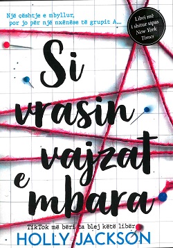 Si vrasin vajzat e mbara