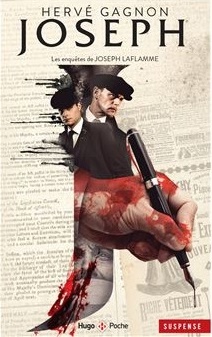 Joseph: Les Enquêtes De Joseph Laflamme