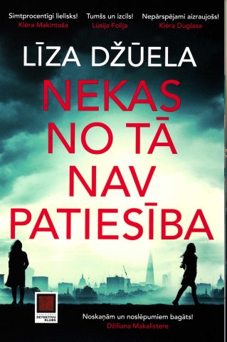 Nekas no ta nav patiesiba