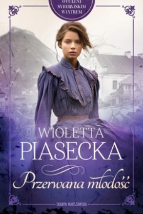 Otuleni syberyjskim wiatrem. Przerwana milodosc