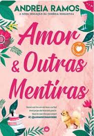 Amor & Outras Mentiras